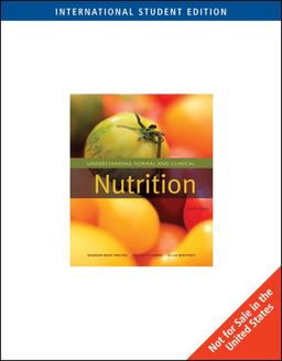 Intl Stdt Ed-Understanding Normal and Clinical Nutrition Intl Stdt Ed-Understanding Normal and Clinical Nutrition