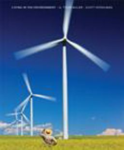 Living in the Environment Principles, Connections, and Solutions 16th 9780495556718 Front Cover