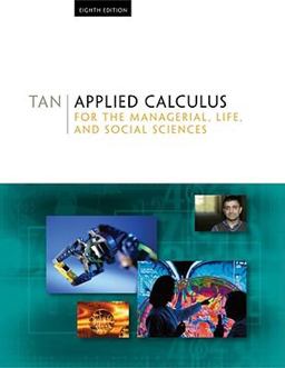 Applied Calculus for the Managerial, Life, and Social Sciences 8th 9780495559696 Front Cover