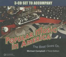 Popular Music in America The Beat Goes On 3rd 9780495566113 Front Cover