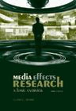 Media Effects Research A Basic Overview 3rd 9780495567851 Front Cover