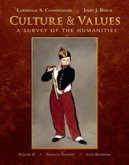 Culture and Values A Survey of the Humanities with Readings 7th 9780495569312 Front Cover