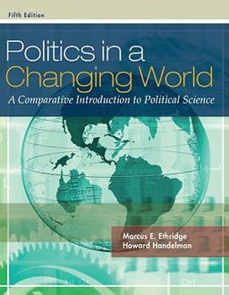 Politics in a Changing World 5th 9780495570486 Front Cover