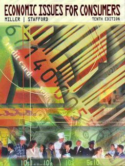 Economic Issues for Consumers (with InfoTrac) 10th 9780495600060 Front Cover