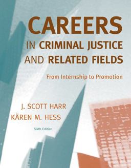 Careers in Criminal Justice and Related Fields From Internship to Promotion 6th 9780495600329 Front Cover