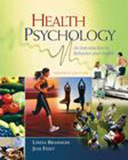 Health Psychology An Introduction to Behavior and Health 7th 9780495601326 Front Cover