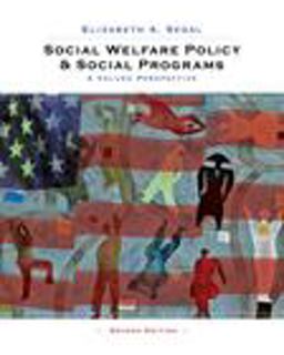 Social Welfare Policy and Social Programs A Values Perspective 2nd 9780495604198 Front Cover