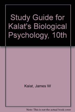 Biological Psychology 10th 9780495604570 Front Cover