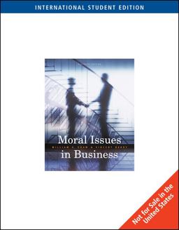 Moral Issues in Business Moral Issues in Business