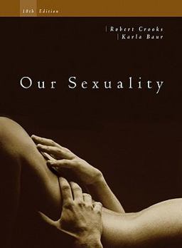 Cengage Advantage Books: Our Sexuality 10th 9780495605089 Front Cover