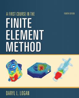 First Course in the Finite Element Method 4th 9780495667919 Front Cover