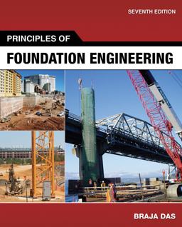 Principles of Foundation Engineering 7th 9780495668107 Front Cover