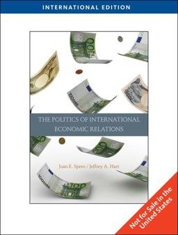 Politics of International Economic Relations, International Edition 7th 2009 Revised  9780495797395 Front Cover