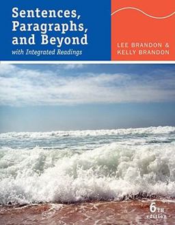 Sentences, Paragraphs, and Beyond With Integrated Readings 6th 9780495802136 Front Cover