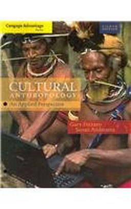 Cengage Advantage Books: Cultural Anthropology An Applied Perspective 8th 9780495806578 Front Cover