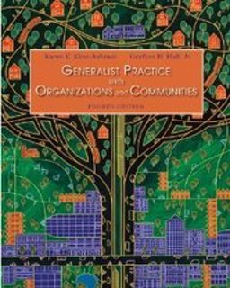 Student Manual for Kirst-Ashman/Hull's Generalist Practice with Organizations and Communities, 4th