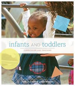 Infants and Toddlers Curriculum and Teaching 7th 9780495807865 Front Cover