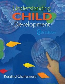 Understanding Child Development 8th 9780495809302 Front Cover