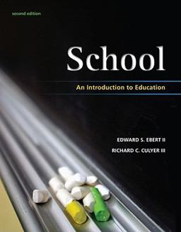 School An Introduction to Education 2nd 9780495809388 Front Cover