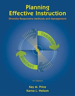 Planning Effective Instruction Diversity Responsive Methods and Management 4th 9780495809494 Front Cover