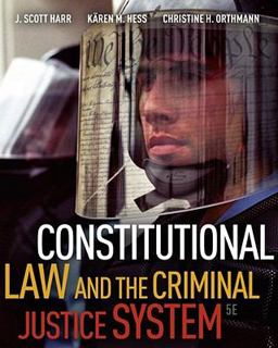 Constitutional Law and the Criminal Justice System