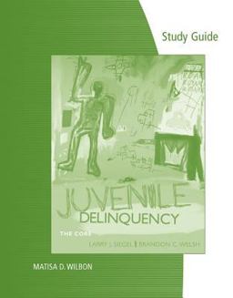 Juvenile Delinquency The Core 4th 9780495812616 Front Cover