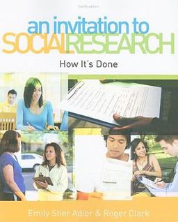Invitation to Social Research How It's Done 4th 9780495813293 Front Cover
