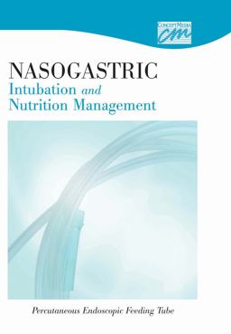 Nasogastric Intubation and Nutrition Management Nasogastric Intubation and Nutrition Management