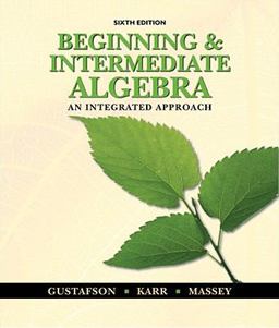 Beginning and Intermediate Algebra An Integrated Approach 6th 9780495831433 Front Cover