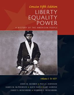 Liberty, Equality, Power A History of the American People 5th 9780495903826 Front Cover