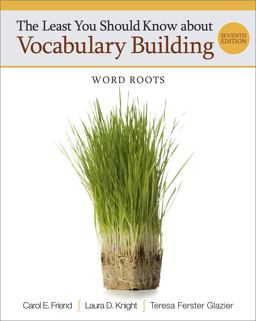 Least You Should Know about Vocabulary Building Word Roots 7th 9780495906346 Front Cover