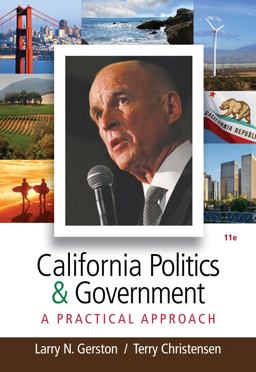 California Politics and Government A Practical Approach 11th 9780495913450 Front Cover