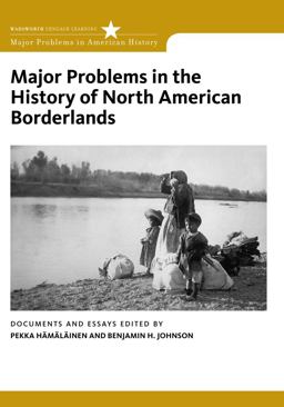 Major Problems in the History of North American Borderlands  9780495916925 Front Cover