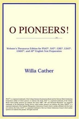 O Pioneers!