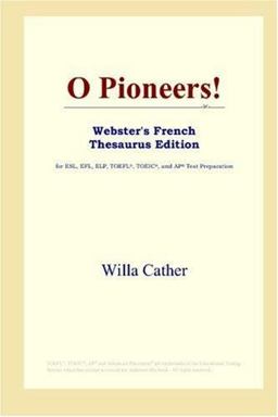 O Pioneers!