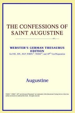 The Confessions of Saint Augustine