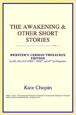 The Awakening and Other Short Stories