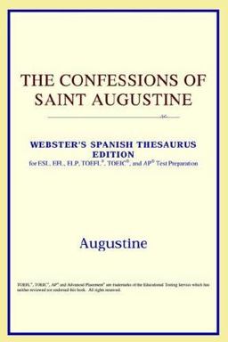 The Confessions of Saint Augustine