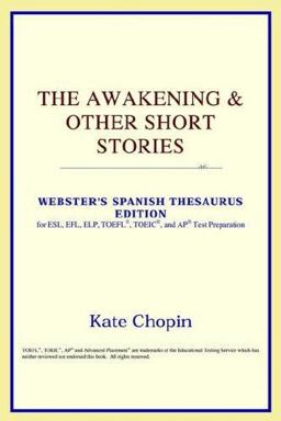The Awakening and Other Short Stories