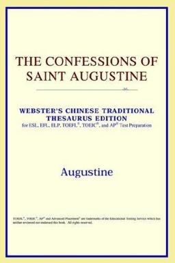 The Confessions of Saint Augustine