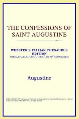 The Confessions of Saint Augustine