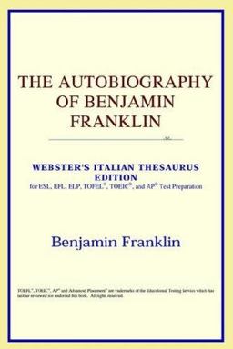 The Autobiography of Benjamin Franklin