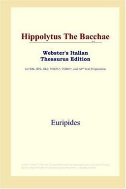 Hippolytus the Bacchae