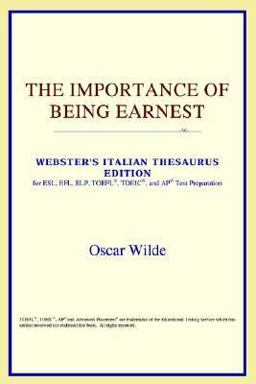 The Importance of Being Earnest