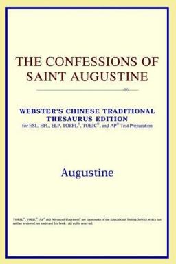 The Confessions of Saint Augustine