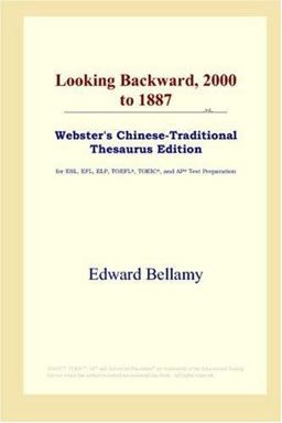 Looking Backward, 2000 to 1887