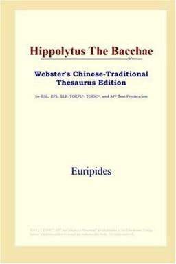 Hippolytus the Bacchae