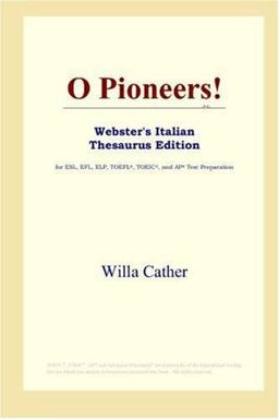 O Pioneers!