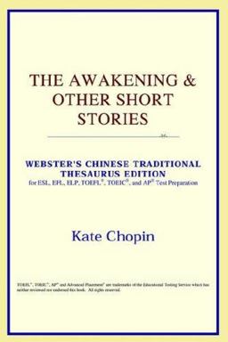 The Awakening and Other Short Stories