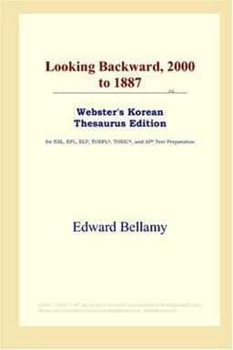 Looking Backward, 2000 to 1887